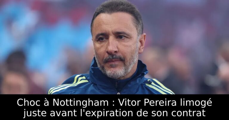 Choc à Nottingham : Vitor Pereira limogé juste avant l'expiration de son contrat