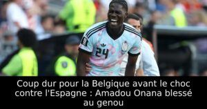 Coup dur pour la Belgique avant le choc contre l&rsquo;Espagne : Amadou Onana blessé au genou