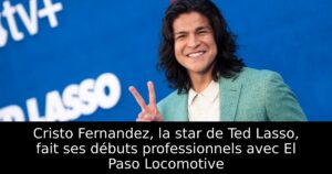 Cristo Fernandez, la star de Ted Lasso, fait ses débuts professionnels avec El Paso Locomotive