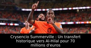 Crysencio Summerville : Un transfert historique vers Al-Hilal pour 70 millions d&rsquo;euros
