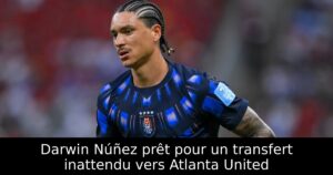 Darwin Núñez prêt pour un transfert inattendu vers Atlanta United