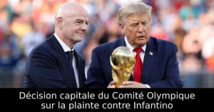 Décision capitale du Comité Olympique sur la plainte contre Infantino