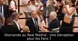 Diomande au Real Madrid : Une Déception pour les Fans ?