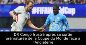 DR Congo frustré après sa sortie prématurée de la Coupe du Monde face à l&rsquo;Angleterre