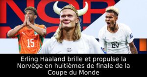Erling Haaland brille et propulse la Norvège en huitièmes de finale de la Coupe du Monde