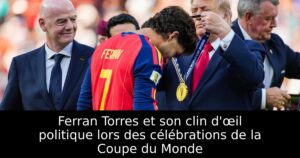 Ferran Torres et son clin d&rsquo;œil politique lors des célébrations de la Coupe du Monde