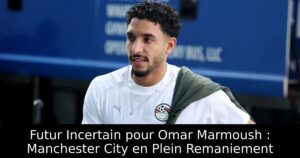 Futur Incertain pour Omar Marmoush : Manchester City en Plein Remaniement