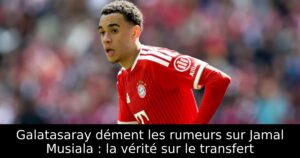 Galatasaray dément les rumeurs sur Jamal Musiala : la vérité sur le transfert