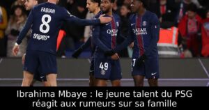 Ibrahima Mbaye : le jeune talent du PSG réagit aux rumeurs sur sa famille