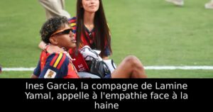 Ines Garcia, la compagne de Lamine Yamal, appelle à l’empathie face à la haine