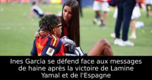 Ines Garcia se défend face aux messages de haine après la victoire de Lamine Yamal et de l&rsquo;Espagne