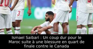 Ismael Saibari : Un coup dur pour le Maroc suite à une blessure en quart de finale contre le Canada