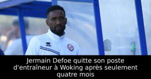 Jermain Defoe quitte son poste d&rsquo;entraîneur à Woking après seulement quatre mois