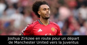 Joshua Zirkzee en route pour un départ de Manchester United vers la Juventus