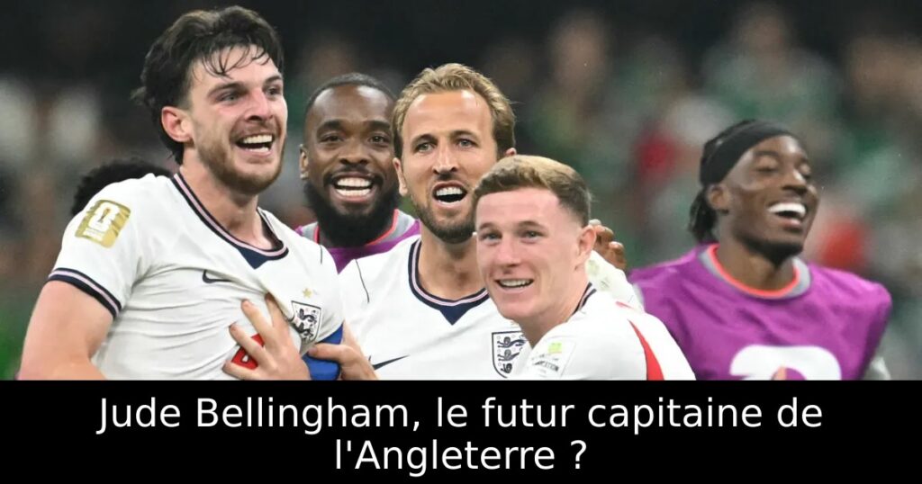 Jude Bellingham, le futur capitaine de l&rsquo;Angleterre ?