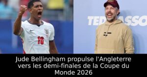 Jude Bellingham propulse l&rsquo;Angleterre vers les demi-finales de la Coupe du Monde 2026