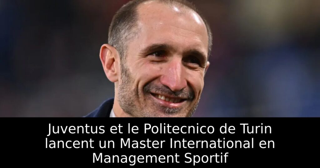 Juventus et le Politecnico de Turin lancent un Master International en Management Sportif