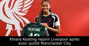 Khiara Keating rejoint Liverpool après avoir quitté Manchester City
