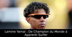 Lamine Yamal : De Champion du Monde à Apprenti Surfer