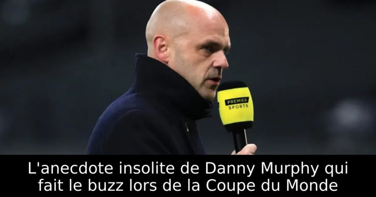 L'anecdote insolite de Danny Murphy qui fait le buzz lors de la Coupe du Monde
