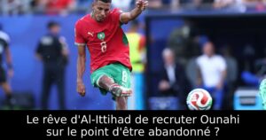 Le rêve d&rsquo;Al-Ittihad de recruter Ounahi sur le point d&rsquo;être abandonné ?