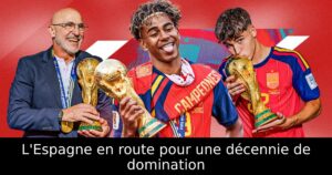 L&rsquo;Espagne en route pour une décennie de domination