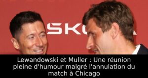 Lewandowski et Muller : Une réunion pleine d&rsquo;humour malgré l&rsquo;annulation du match à Chicago