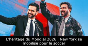 L&rsquo;héritage du Mondial 2026 : New York se mobilise pour le soccer