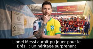 Lionel Messi aurait pu jouer pour le Brésil : un héritage surprenant