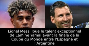 Lionel Messi loue le talent exceptionnel de Lamine Yamal avant la finale de la Coupe du Monde entre l&rsquo;Espagne et l&rsquo;Argentine