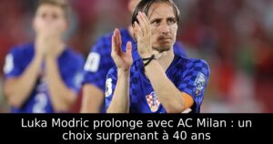 Luka Modric prolonge avec AC Milan : un choix surprenant à 40 ans
