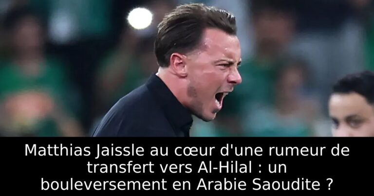 Matthias Jaissle au cœur d'une rumeur de transfert vers Al-Hilal : un bouleversement en Arabie Saoudite ?