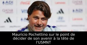 Mauricio Pochettino sur le point de décider de son avenir à la tête de l&rsquo;USMNT