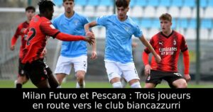 Milan Futuro et Pescara : Trois joueurs en route vers le club biancazzurri