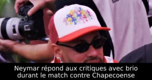 Neymar répond aux critiques avec brio durant le match contre Chapecoense