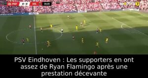 PSV Eindhoven : Les supporters en ont assez de Ryan Flamingo après une prestation décevante