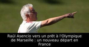 Raúl Asencio vers un prêt à l&rsquo;Olympique de Marseille : un nouveau départ en France