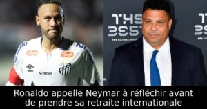 Ronaldo appelle Neymar à réfléchir avant de prendre sa retraite internationale