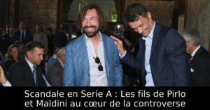 Scandale en Serie A : Les fils de Pirlo et Maldini au cœur de la controverse