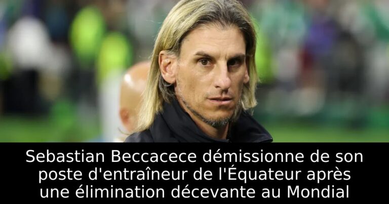 Sebastian Beccacece démissionne de son poste d'entraîneur de l'Équateur après une élimination décevante au Mondial