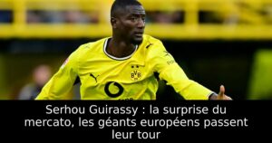 Serhou Guirassy : la surprise du mercato, les géants européens passent leur tour