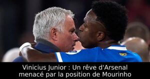 Vinicius Junior : Un rêve d&rsquo;Arsenal menacé par la position de Mourinho