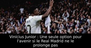 Vinícius Junior : Une seule option pour l&rsquo;avenir si le Real Madrid ne le prolonge pas