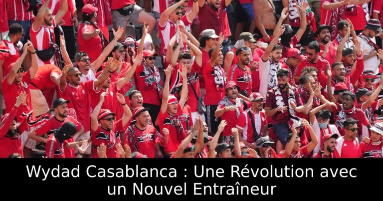 Wydad Casablanca : Une Révolution avec un Nouvel Entraîneur