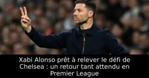 Xabi Alonso prêt à relever le défi de Chelsea : un retour tant attendu en Premier League