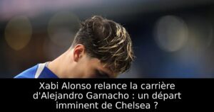Xabi Alonso relance la carrière d&rsquo;Alejandro Garnacho : un départ imminent de Chelsea ?