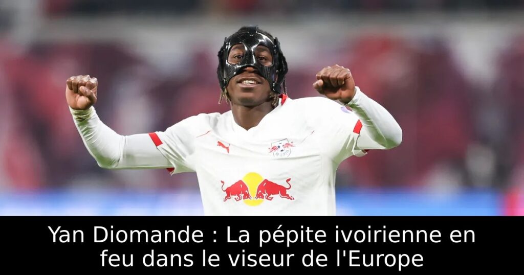 Yan Diomande : La pépite ivoirienne en feu dans le viseur de l&rsquo;Europe