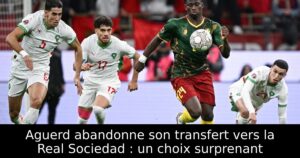 Aguerd abandonne son transfert vers la Real Sociedad : un choix surprenant