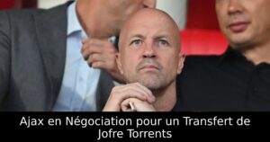 Ajax en Négociation pour un Transfert de Jofre Torrents