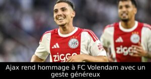 Ajax rend hommage à FC Volendam avec un geste généreux